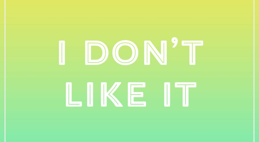 10 Things Every Designer Hates to Hear